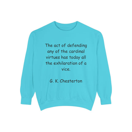 Cardinal Virtues Sweatshirt – Chesterton Quote | Bookish Gift
