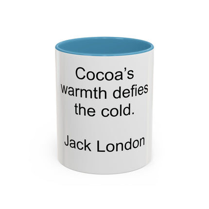 Jack London Quote Mug — "Cocoa’s warmth defies the cold." Accent Mug