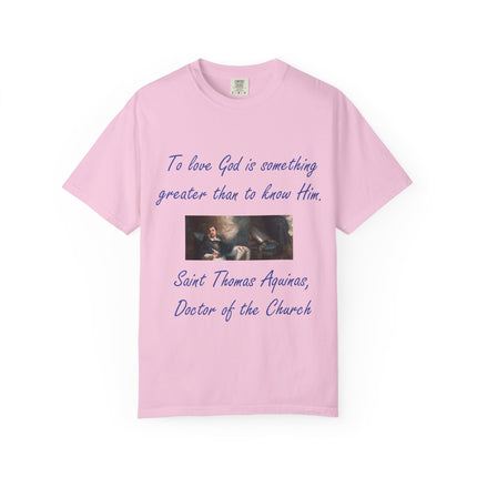 Inspirational Quote Tee – “To Love God” – Garment-Dyed