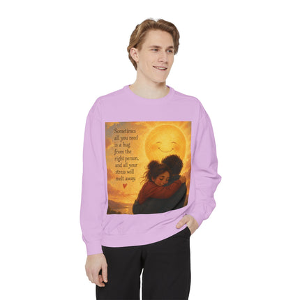 Hug From The Right Person Sweatshirt — Cozy Inspirational Graphic Sweatshirt