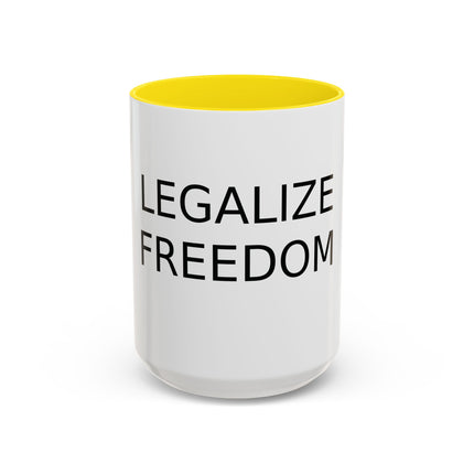 Legalize Freedom Mug – 15oz Accent Ceramic Cup for Bold Mornings