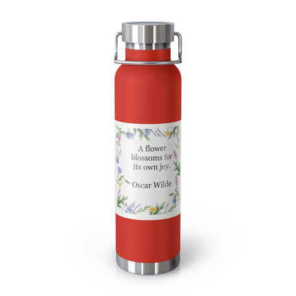 22oz Insulated Bottle — Oscar Wilde Floral Quote "A flower blossoms for its own joy"