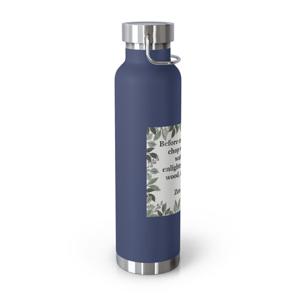 Zen Proverb 22oz Vacuum Water Bottle — Insulated Copper-Style Bottle with Leaf Border