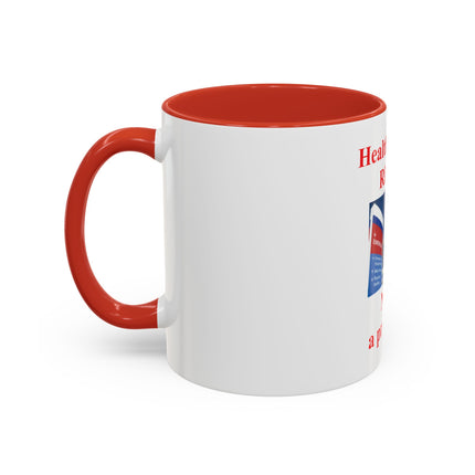 Healthcare is a Right Accent Coffee Mug - 11/15oz