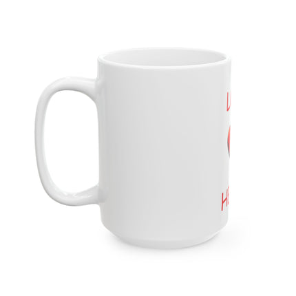 Love Heals Ceramic Mug (11oz, 15oz) — Heart Graphic Inspirational Coffee Cup