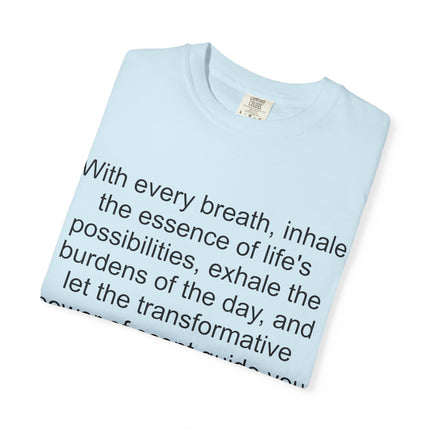 Breath & Serenity Quote T-Shirt — "With every breath..." Inspirational Tee