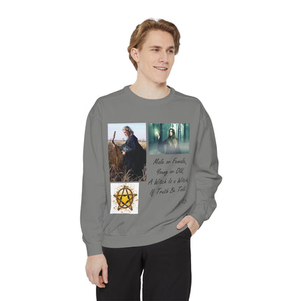 Unisex Witchcraft Sweatshirt - 'A Witch Is a Witch, If Truth Be Told' Design