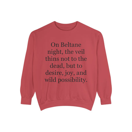 Beltane Quote Sweatshirt — "On Beltane night..." Celtic Spring Festival Crewneck
