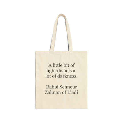 Canvas Tote Bag - "A little bit of light dispels a lot of darkness" Quote Tote