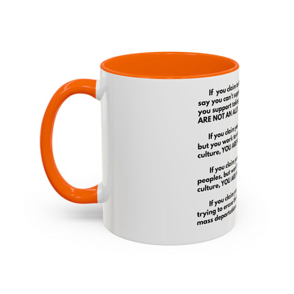 Political Statement Mug — 'You Are Not An Ally' Social Justice Coffee Mug (11/15oz)