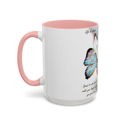Life Is Short Cat & Butterfly 15oz Accent Mug