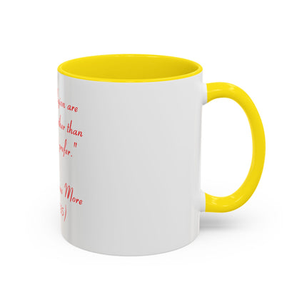 Coffee Mug — Quote: “Sex and religion are closer to each other…” — Saint Thomas More (1478-1535)