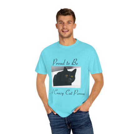 Proud to Be a Crazy Cat Person T-Shirt – Unisex Tee for Cat Lovers