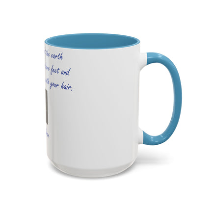15oz Ceramic Mug with Khalil Gibran Quote | Earth Accent Cup