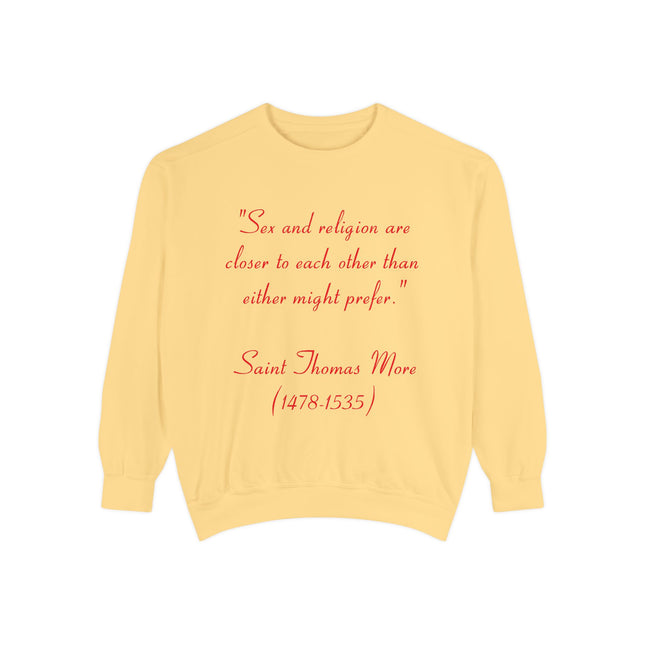 Inspirational Sweatshirt – Saint Thomas More Quote – Unisex