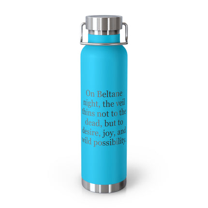 Beltane Quote Stainless Bottle — 22oz Copper Vacuum Insulated