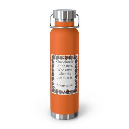 Chocolate Quote 22oz Insulated Bottle