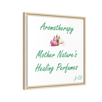 Aromatherapy Wall Art Canvas — "Mother Nature's Healing Perfumes" Framed Print