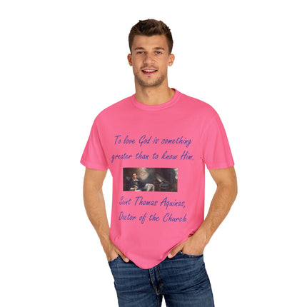 Inspirational Quote Tee – “To Love God” – Garment-Dyed