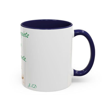 Aromatherapists Accent Mug – “Have More Scents” Design, 11oz