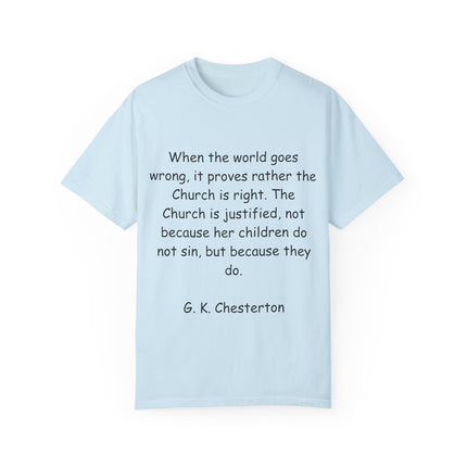 Inspirational T-Shirt – G.K. Chesterton Quote – Unisex Fit