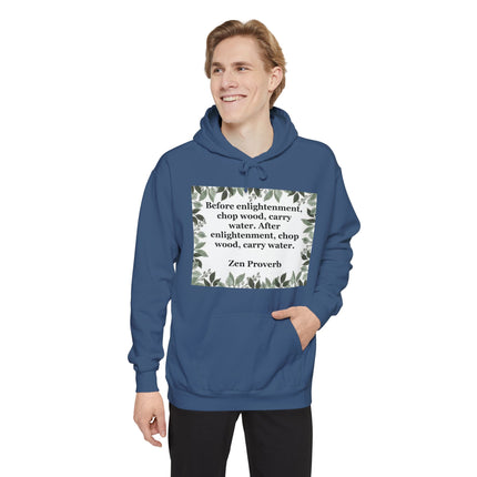 Zen Proverb Hoodie — "Before enlightenment, chop wood…" Botanical Cozy Sweatshirt