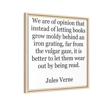 Jules Verne Quote Canvas Print — Literary Wall Art, "Better to Let Them Wear Out by Being Read"