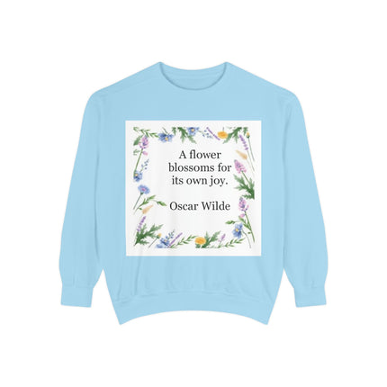 Oscar Wilde Floral Quote Sweatshirt — "A flower blossoms for its own joy."