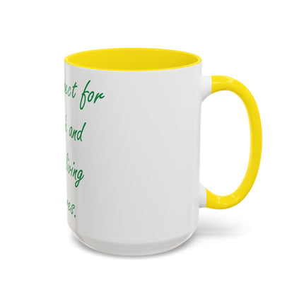 Eco-Friendly Accent Mug – “Teach Respect for the Earth” – 15oz