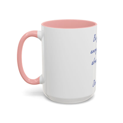 Accent Coffee Mug — "Be yourself, everyone else is already taken." Oscar Wilde Quote