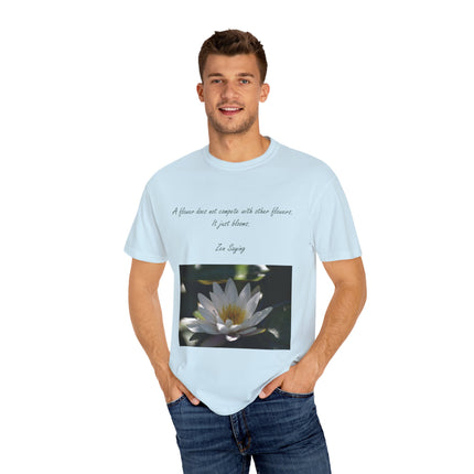Zen Floral T-Shirt – “A Flower Just Blooms” Floral Quote Tee