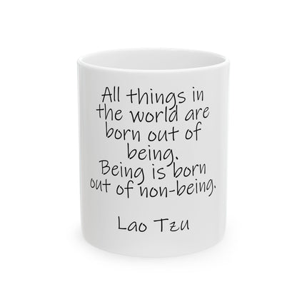 Inspirational Lao Tzu Quote Mug — Ceramic Coffee Tea Cup (11oz, 15oz)