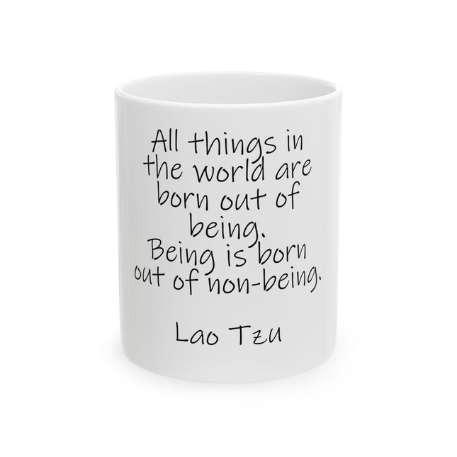 White ceramic mug featuring text "All things in the world...""