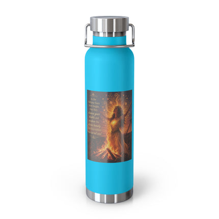 22oz Copper Vacuum Insulated Bottle — Fiery Beltanel Artwork, Inspirational Quote