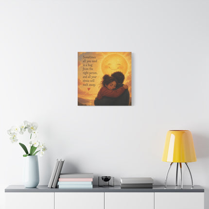 Canvas Wall Art - "Sometimes All You Need Is a Hug" Romantic Sun Hug Print