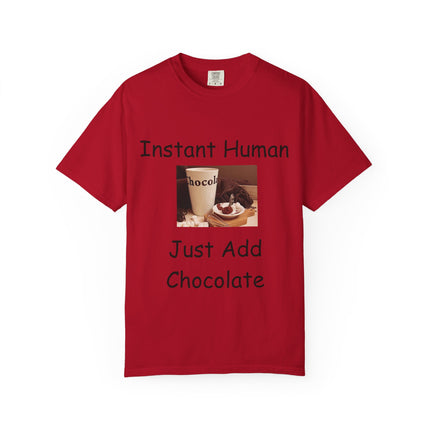 Unisex Chocolate Lover T-shirt - 'Instant Human, Just Add Chocolate'