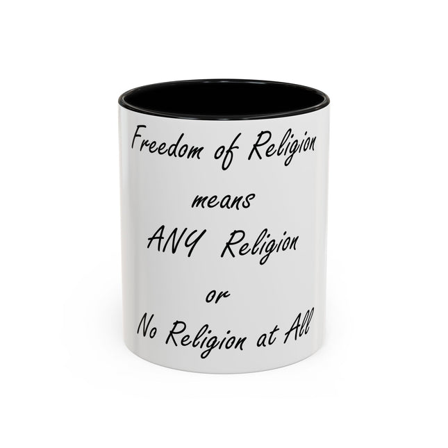 Freedom of Religion Mug – 11oz Ceramic Accent Cup for All Beliefs