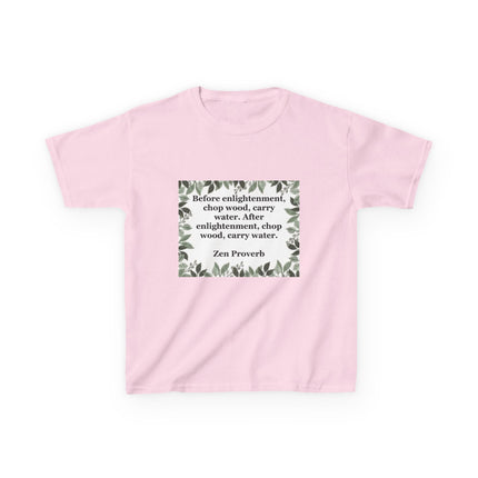 Kids Tee — 'Before enlightenment, chop wood...': Zen Proverb Kids T-Shirt (Leaf Border)