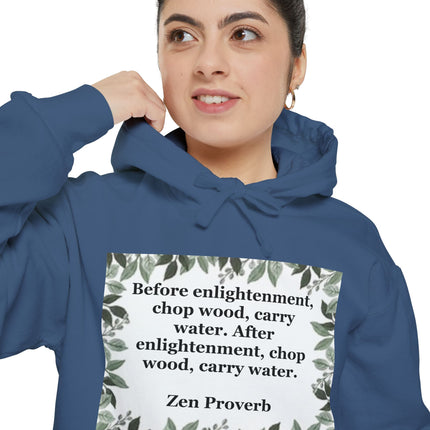 Zen Proverb Hoodie — "Before enlightenment, chop wood…" Botanical Cozy Sweatshirt