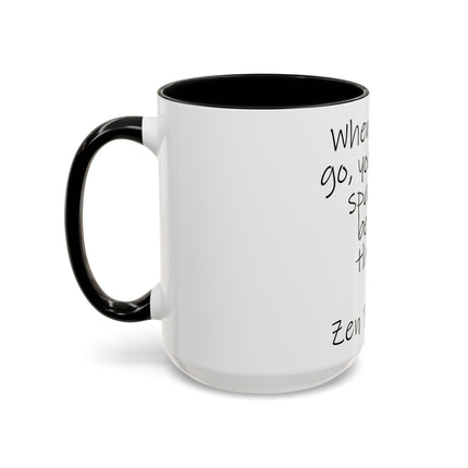 Zen Proverb Coffee Mug — "When you let go, you create space for better things." Accent Ceramic Mug