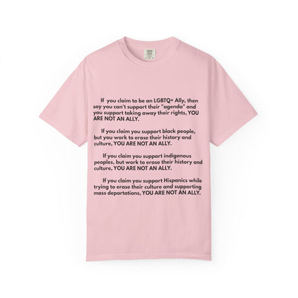 Statement Tee — "You Are Not An Ally" Social Justice Message T-Shirt