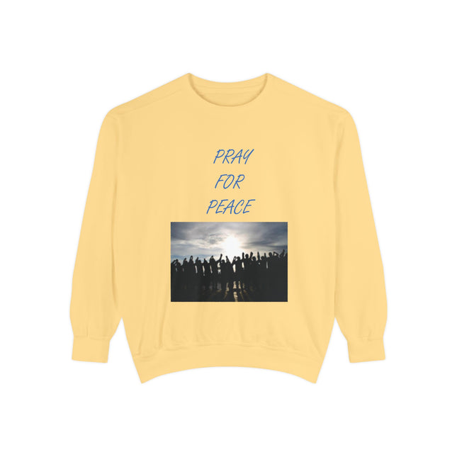 Pray for Peace Sweatshirt – Unisex Garment-Dyed Pullover