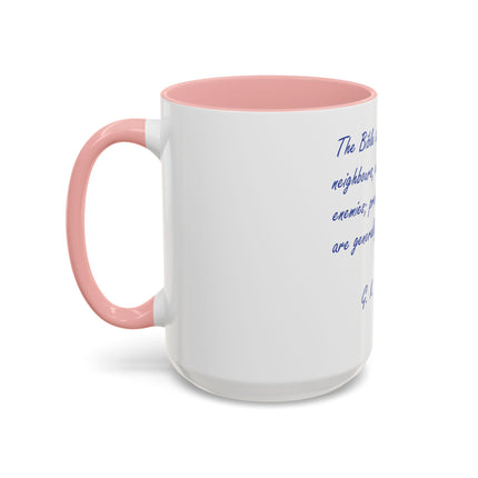 G.K. Chesterton Quote Coffee Mug — "Love Your Neighbours..." Accent Ceramic Mug