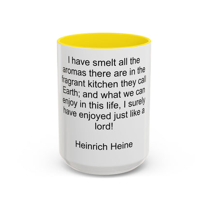 Accent Coffee Mug — "I Have Smelt All the Aromas" Heinrich Heine Quote