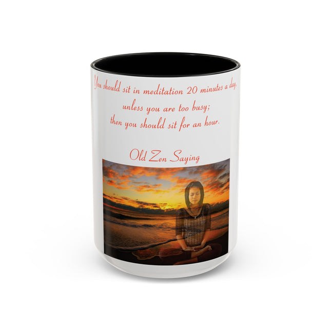 Zen Quote Accent Mug – 15oz Ceramic Cup for Mindful Mornings