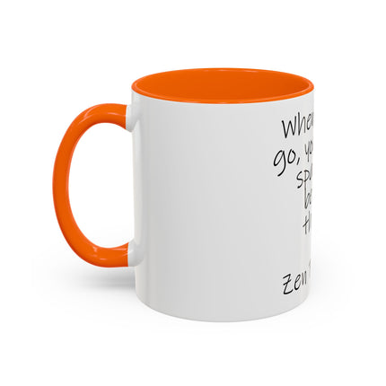 Zen Proverb Coffee Mug — "When you let go, you create space for better things." Accent Ceramic Mug