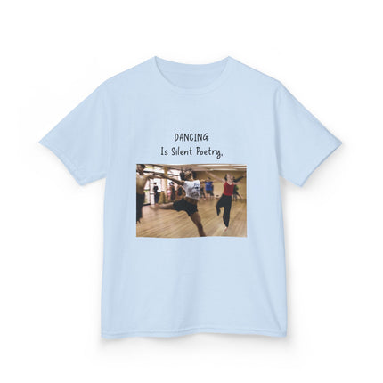 Dancing Is Silent Poetry Kids Tee – Heavy Cotton | Dance Gift