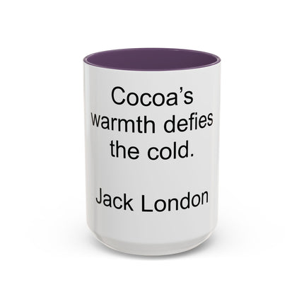Jack London Quote Mug — "Cocoa’s warmth defies the cold." Accent Mug