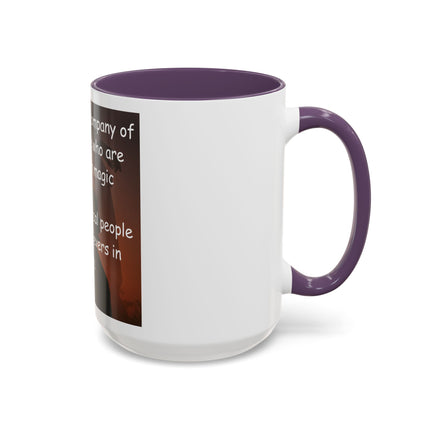 Magic & Happiness Quote Coffee Mug – "I prefer the company of happy people who are believers in magic"