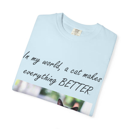 In My World Cat T-Shirt – Unisex Garment-Dyed Tee for Cat Lovers